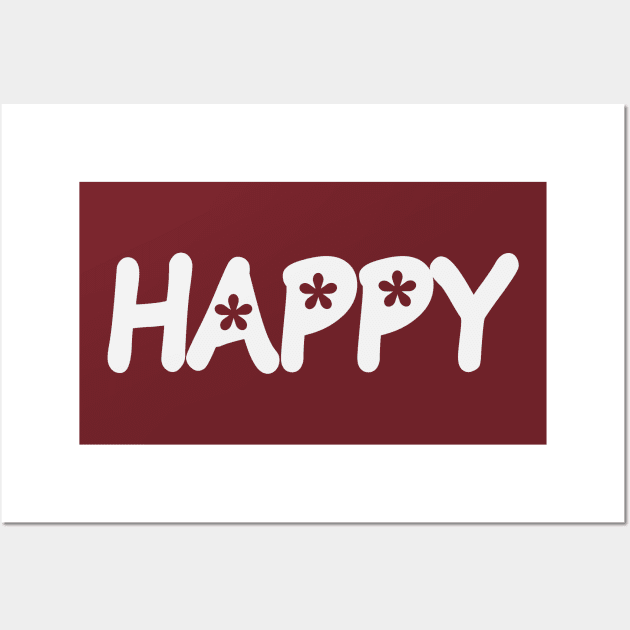 Happy being happy artistic typography design Wall Art by DinaShalash